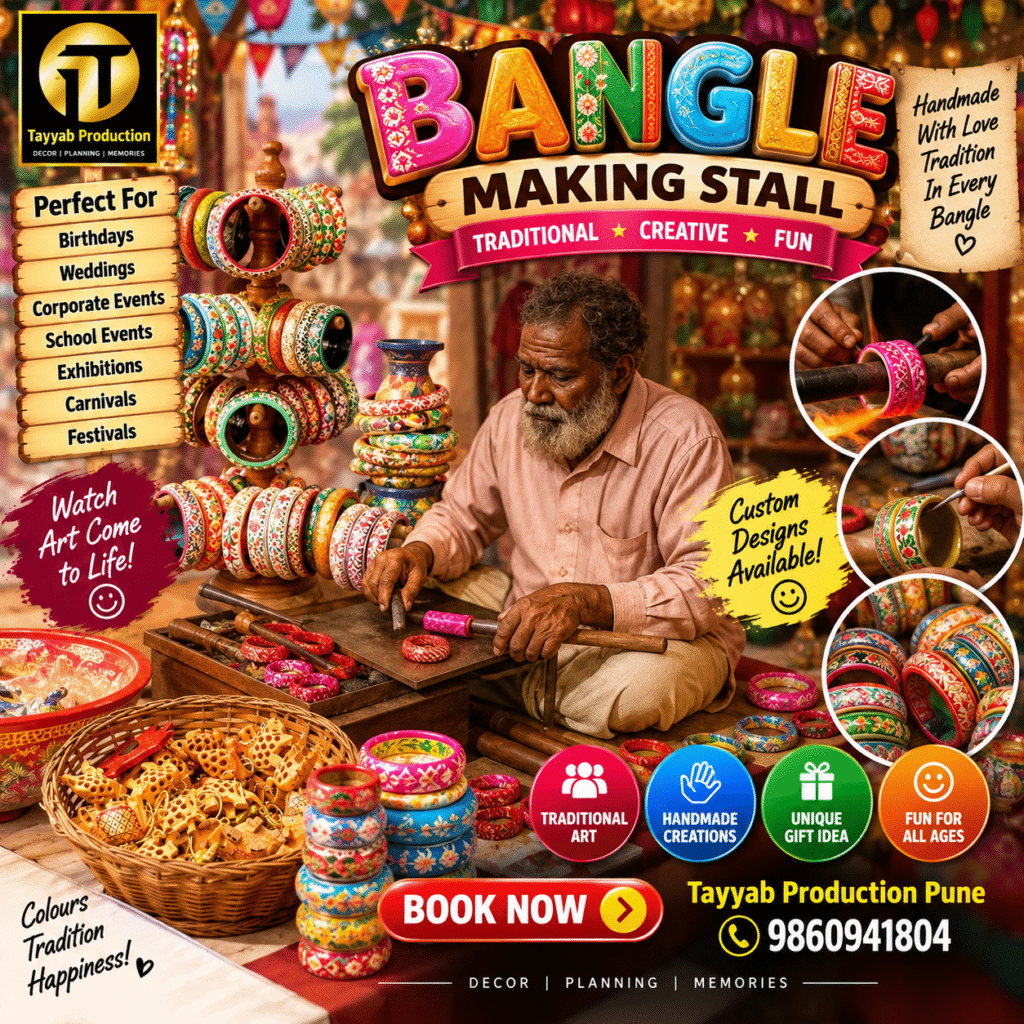 Handmade Bangle Making Stall for Events in Pune | Tayyab Production