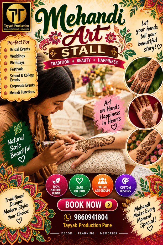 Mehndi Art Stall for Weddings, Birthdays and Events – Tayyab Production Pune