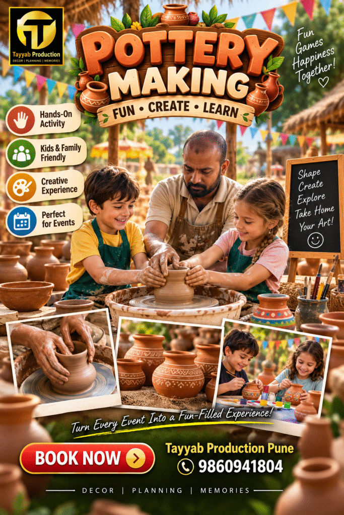 Pottery Making Activity for Kids and Families at Events – Tayyab Production Pune