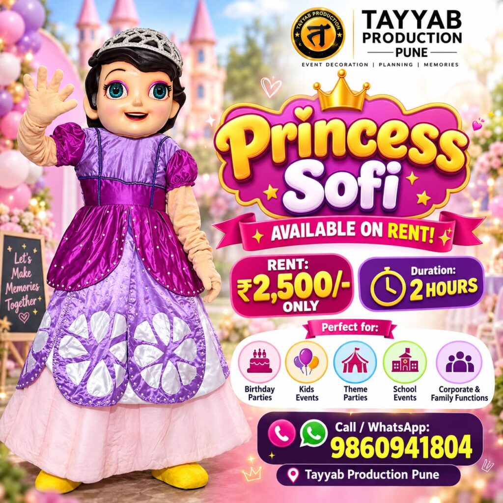 Princess Sofi mascot on rent in Pune for birthday parties by Tayyab Production Pune
